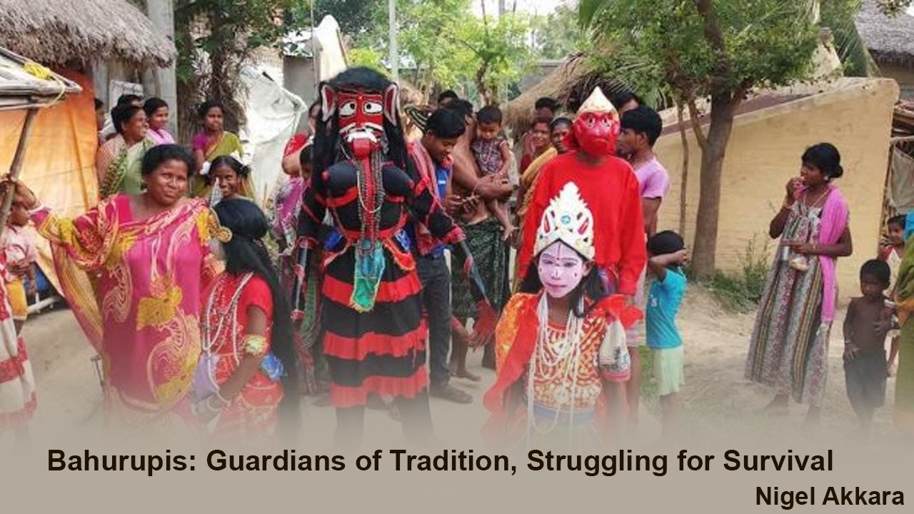 Bahurupis: Guardians of Tradition, Struggling for Survival